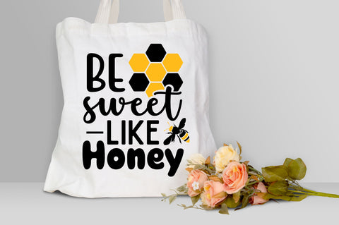 Be sweet like honey Svg design SVG Regulrcrative 