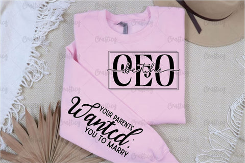 Be the CEO Sleeve SVG Design SVG Designangry 