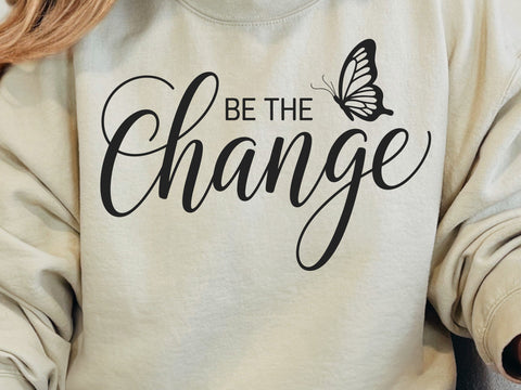 Be The Change SVG, Butterfly PNG, Be The Good Svg, Inspirational Quote Svg, Positive Affirmation Svg, Be Kind Motivational Svg SVG DesignDestine 