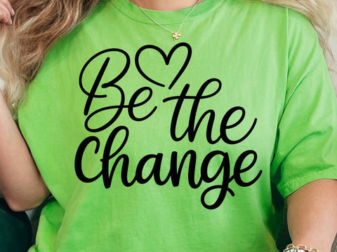 Be The Change SVG, Inspirational PNG, Motivational Quote Svg, Positive Affirmation Svg, Boho Style Svg, Empowerment Svg SVG DesignDestine 