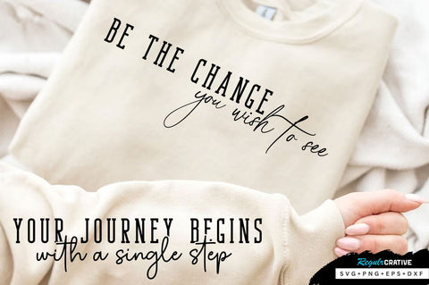 Be the change you wish to see Sleeve SVG Design, Inspirational sleeve SVG, Motivational Sleeve SVG Design, Positive Sleeve SVG SVG Regulrcrative 
