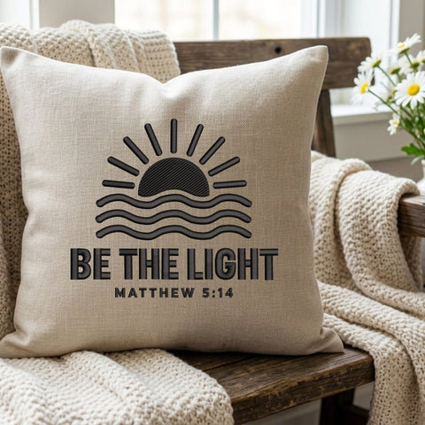 Be the Light Matthew 5:14 Embroidery Design – Christian Bible Verse Sunrise Machine Embroidery File Embroidery/Applique DESIGNS PatternFeed8 