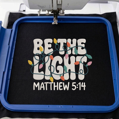 Be the Light Matthew 5:14 Embroidery Design – Christmas Lights Christian Bible Verse Machine Embroidery File Embroidery/Applique DESIGNS PatternFeed8 