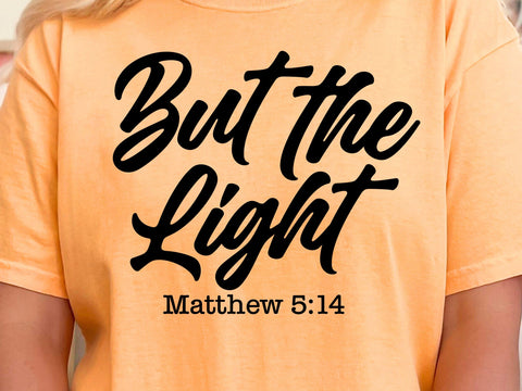 Be The Light Matthew 5:14 Svg, Religious Svg, Faith Svg, Bible Verse Svg, Scripture Svg, Christian Svg SVG DesignDestine 