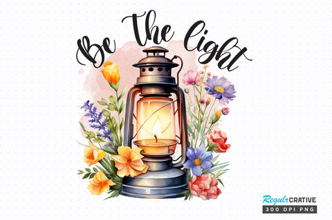 Be the light PNG Design Sublimation Regulrcrative 