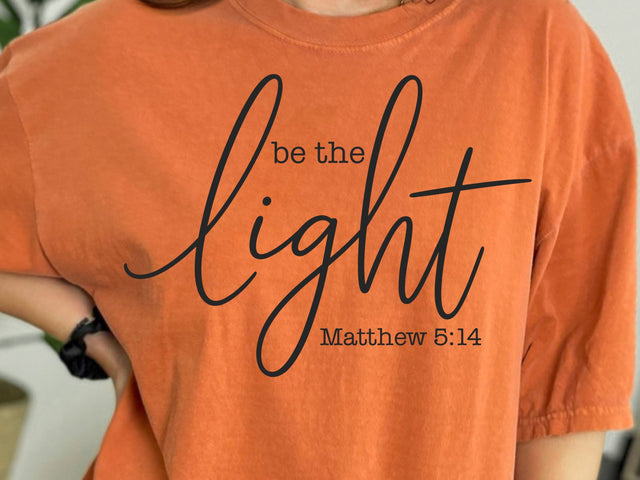 Be The Light SVG, Matthew 5:14 PNG, Christian Svg, Faith Svg, Blessed Svg, Jesus Svg, Salt And Light Svg, Inspirational Christian Shirt Svg SVG DesignDestine 