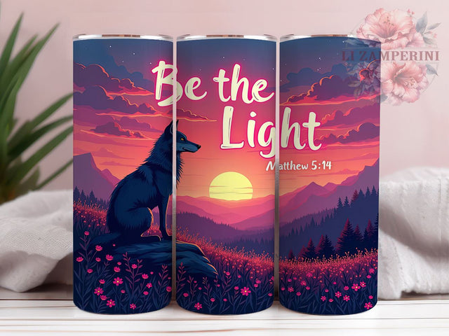 Be the Light Tumbler, Matthew 514 Gift, Wolf Lover Mug, Christian Drinkware, Inspirational Sublimation, Wildlife Decor, Spiritual Gifts Sublimation Li Zamperini 