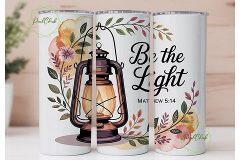 Be The Light Tumbler Wrap PNG Sublimation PixelChick 