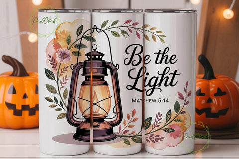 Be The Light Tumbler Wrap PNG Sublimation PixelChick 