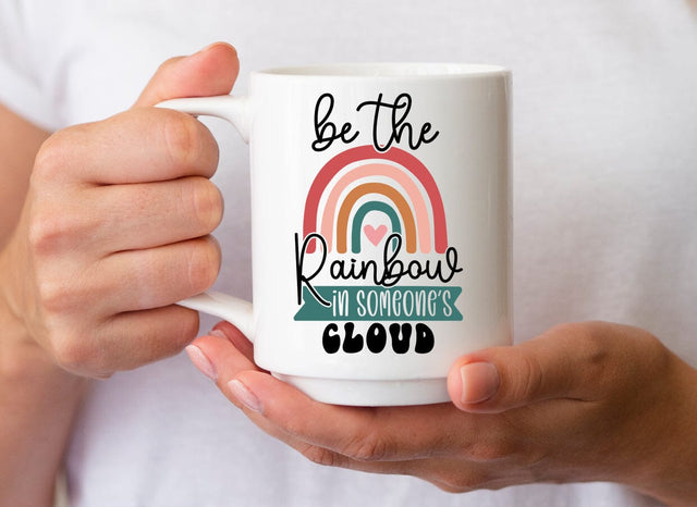 Be the rainbow in someone's cloud SVG SVG CraftingStudio 