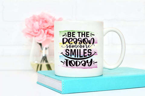Be the Reason Someone Smiles Today - Motivational Sublimation Sublimation CraftLabSVG 