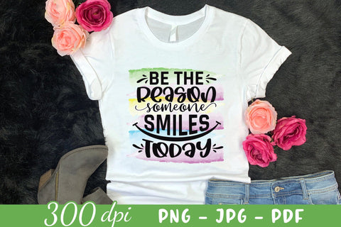 Be the Reason Someone Smiles Today - Motivational Sublimation Sublimation CraftLabSVG 