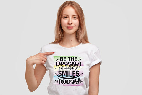 Be the Reason Someone Smiles Today - Motivational Sublimation Sublimation CraftLabSVG 