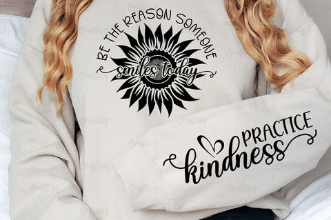 Be the reason someone smiles today Sleeve SVG Design SVG Designangry 