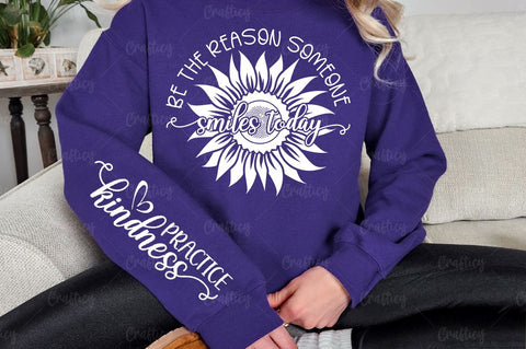 Be the reason someone smiles today Sleeve SVG Design SVG Designangry 