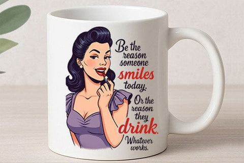 Be the Reason They Drink PNG Funny Retro Woman Quote Sublimation SVG BillahCrafts 