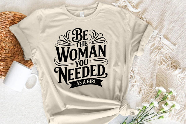 Be the woman you needed as a girl SVG Angelina750 