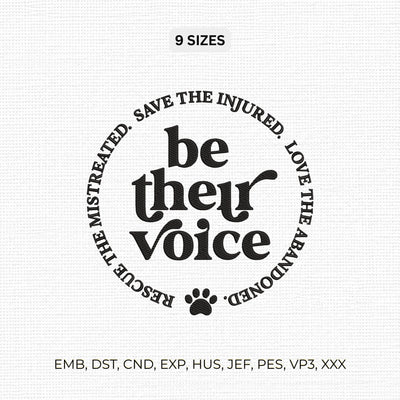 Be Their Voice Embroidery Design – Animal Rescue Advocacy Paw Print Save the Injured Machine Embroidery File Embroidery/Applique DESIGNS PatternFeed8 