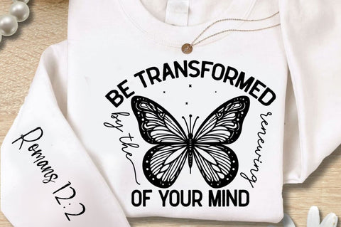 Be Transformed By The Renewing Sleeve SVG Design SVG Regulrcrative 