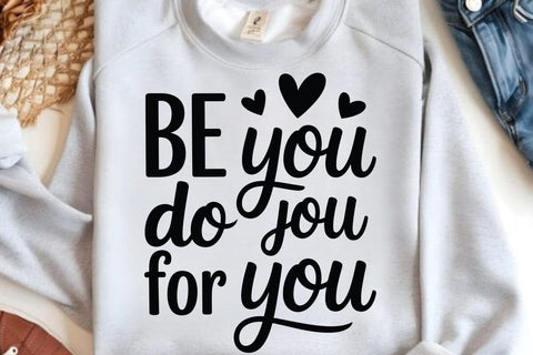 Be You Do You For You SVG Angelina750 