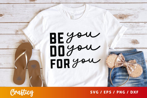 Be You Do You For You Svg Design SVG Designangry 