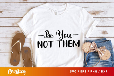 Be you not them SVG Design SVG Designangry 