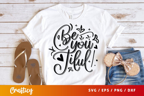 Be you Tiful Mug SVG Design SVG Designangry 