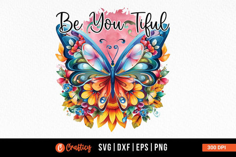 Be you tiful Sublimation Sublimation Designangry 