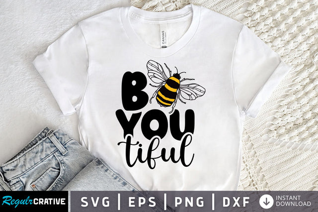 Be you tiful Svg design SVG Regulrcrative 