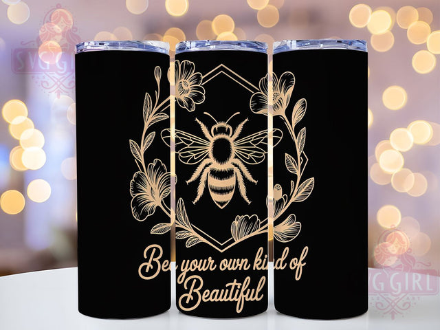 Be Your Own Beautiful Motivational Tumbler, Inspirational Tumbler, Self Love Tumbler, 20oz Tumbler Wrap, Sublimation Design, Custom Motivational Tumbler, Beautiful Quote Tumbler Sublimation SvggirlplusArt 
