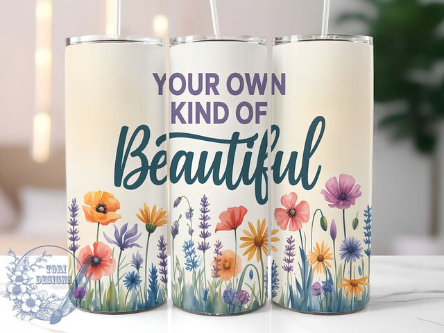 Be Your Own Kind Inspirational Tumbler, Be Your Own Kind PNG, Beautiful Quote Tumbler, 20oz Skinny Tumbler Wrap, Self Love Sublimation Design, Motivational Tumbler Design, Empowerment Quote Tumbler Sublimation ToriDesigns 