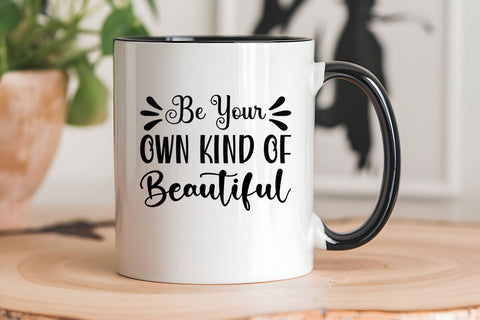 Be Your Own Kind Of Beautiful SVG Angelina750 