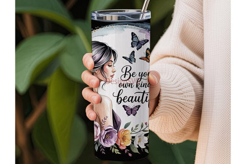 Be Your Own Kind Of Beautiful Tumbler Sublimation DesignSVG 