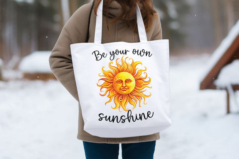Be your own sunshine PNG Design Sublimation Designangry 