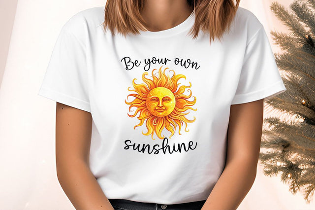 Be your own sunshine PNG Design Sublimation Designangry 