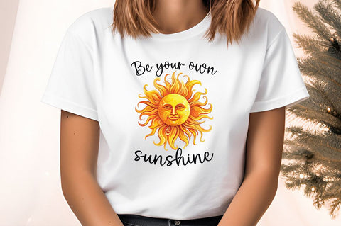 Be your own sunshine PNG Design Sublimation Designangry 