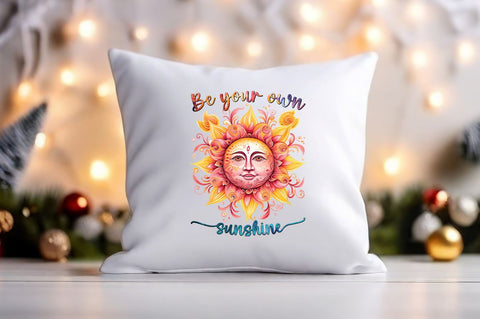 Be your own sunshine PNG Design Sublimation Designangry 