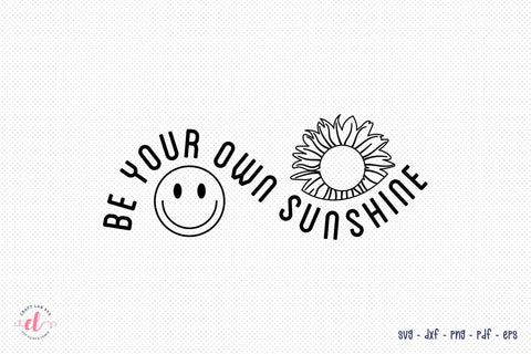 Be Your Own Sunshine, Self Love Quote SVG SVG CraftLabSVG 