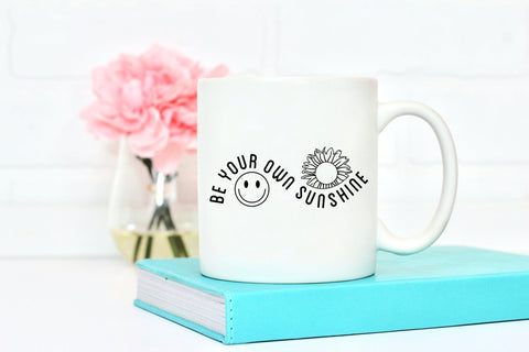 Be Your Own Sunshine, Self Love Quote SVG SVG CraftLabSVG 