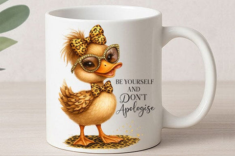 Be Yourself And Don’t Apologise Duck PNG Cute Motivational Quote Design SVG BillahCrafts 