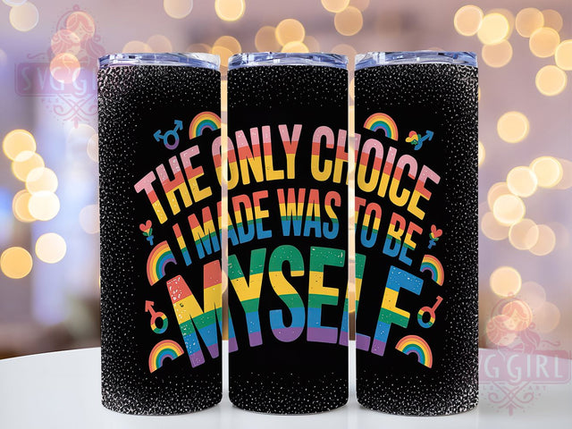 Be Yourself LGBT Pride Tumbler, Be Yourself Tumbler, 20oz Tumbler Sublimation, Pride Tumbler Wrap, LGBT Pride Gift, Motivational Quote Tumbler, Self-Acceptance Tumbler Sublimation SvggirlplusArt 