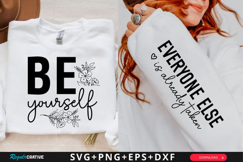 Be yourself Sleeve SVG Design, Inspirational sleeve SVG, Motivational Sleeve SVG Design, Positive Sleeve SVG SVG Regulrcrative 