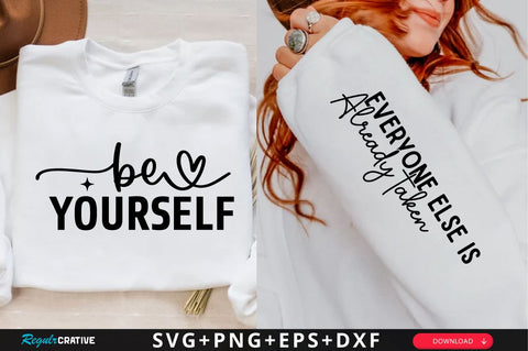 Be yourself Sleeve SVG Design, Inspirational sleeve SVG, Motivational Sleeve SVG Design, Positive Sleeve SVG SVG Regulrcrative 