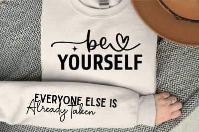 Be yourself Sleeve SVG Design, Inspirational sleeve SVG, Motivational Sleeve SVG Design, Positive Sleeve SVG SVG Regulrcrative 