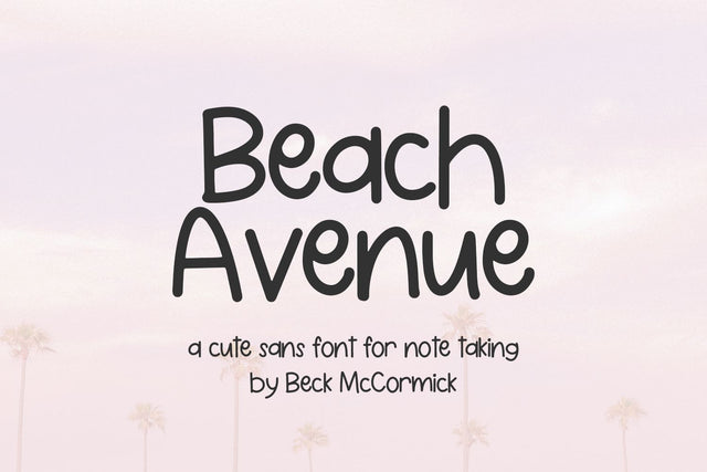 Beach Avenue Sans Font Beck McCormick 