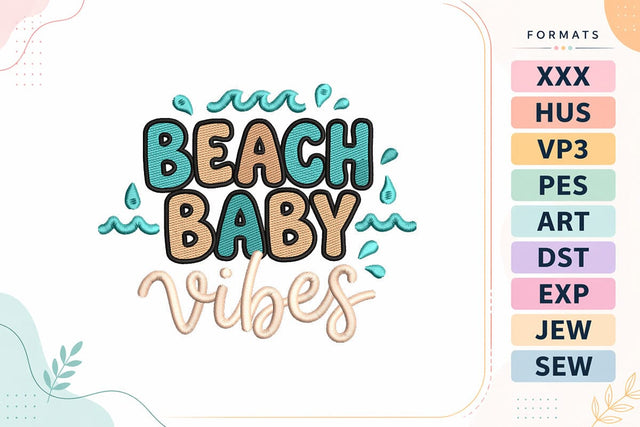 Beach Baby Vibes Summer Quote Ocean Phrase Machine Embroidery Design Embroidery/Applique DESIGNS sg embroidery 