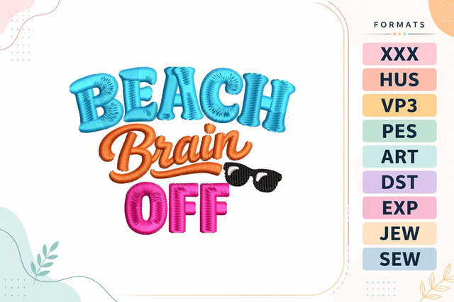 Beach Brain Off Summer Embroidery Design Embroidery/Applique DESIGNS sg embroidery 