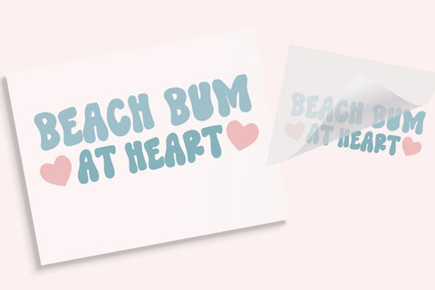 Beach Bum At Heart DTF Transfer Physical So Fontsy T-Shirt Iron-On Transfer Shop