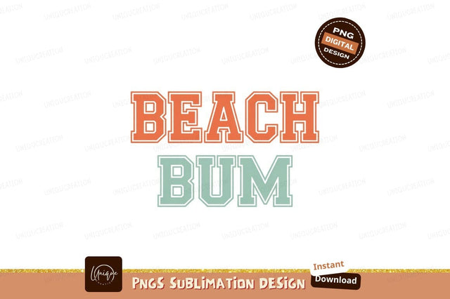 Beach Bum Text Graphic orange Sublimation Designangry 