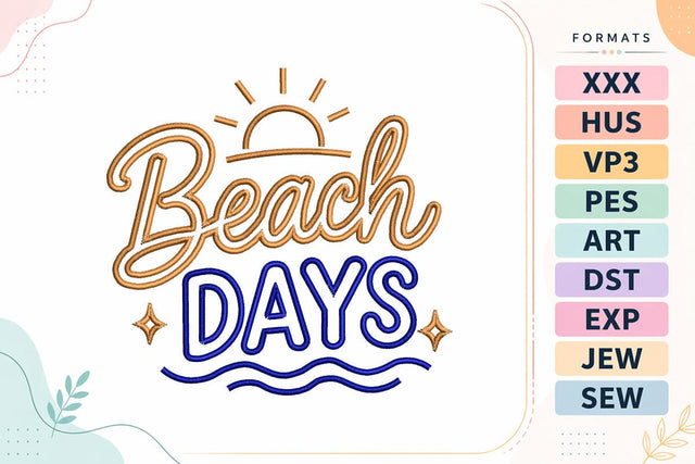 Beach Days Summer Quote Embroidery Design Embroidery/Applique DESIGNS sg embroidery 